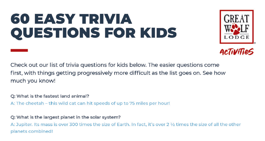 60 Trivia Questions for Kids [2021] - Great Wolf Lodge